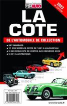 Couverture du livre « La cote de l'automobile de collection » de Editions Lva aux éditions Edifree