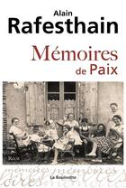 Couverture du livre « Mémoires de paix » de Alain Rafesthain aux éditions La Bouinotte