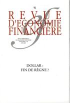 Couverture du livre « Dollar : fin de règne ? » de  aux éditions Association D'economie Financiere