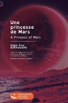 Couverture du livre « Une princesse de Mars (A Princess of Mars) : Édition bilingue anglais-français pour public dyslexique » de Edgar Rice Burroughs aux éditions Wieworka