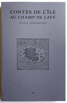 Couverture du livre « Contes de l'île au champ de lave » de Jeanne Borensztajn aux éditions Dynastes