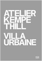 Couverture du livre « Atelier kempe thill - villa urbaine » de Cohen Jean-Louis/Lap aux éditions Hatje Cantz