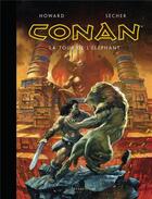 Couverture du livre « Conan illustré : la tour de l'éléphant » de Robert E. Howard aux éditions Bragelonne