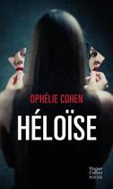 Couverture du livre « Héloïse » de Ophelie Cohen aux éditions Harpercollins