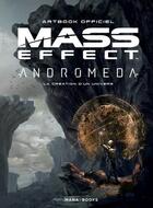 Couverture du livre « Mass effect andromeda : la creation d'un univers - artbook officiel » de  aux éditions Mana Books
