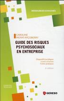 Couverture du livre « Guide des risques psychosociaux en entreprise » de Caroline Moyat-Aycoberry aux éditions Gereso