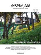 Couverture du livre « Architecture et jardins » de  aux éditions La Fabrique De Jardin
