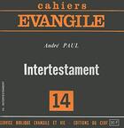 Couverture du livre « Ce-14. intertestament » de Paul Andre aux éditions Cerf