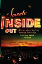 Couverture du livre « Soweto Inside Out » de Joe Thloloe aux éditions Penguin Books Ltd Digital