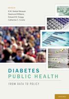 Couverture du livre « Diabetes Public Health: From Data to Policy » de K M Venkat Narayan aux éditions Oxford University Press Usa