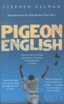 Couverture du livre « PIGEON ENGLISH » de Stephen Kelman aux éditions Bloomsbury Uk