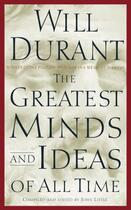 Couverture du livre « The Greatest Minds and Ideas of All Time » de Durant Will aux éditions Simon & Schuster