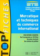 Couverture du livre « Mercatiques Et Techniques Du Commerce International » de M. Massabie-Francois aux éditions Hachette Education