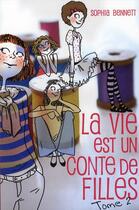 Couverture du livre « La vie est un conte de filles t.2 ; Edie » de Sophia Bennett aux éditions Hachette Romans