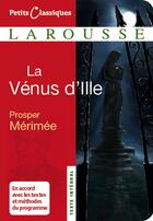 Couverture du livre « La Vénus d'Ille » de Merimee-P aux éditions Larousse