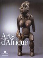 Couverture du livre « Arts d'afrique » de Musee Dapper aux éditions Gallimard