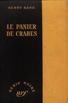 Couverture du livre « Le panier de crabes » de Kane Henry aux éditions Gallimard