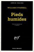 Couverture du livre « Les pieds humides » de William O'Farrell aux éditions Gallimard