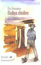 Couverture du livre « Belles Étoiles : Avec Stevenson dans les Cévennes » de Eric Poindron aux éditions Flammarion