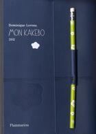 Couverture du livre « Mon kakebo 2012 (version luxe) - petit cahier de comptes japonais pour tenir son budget » de Dominique Loreau aux éditions Flammarion