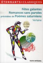 Couverture du livre « Fêtes galantes ; romances sans paroles » de Paul Verlaine aux éditions Flammarion