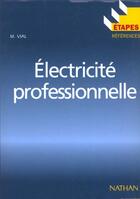 Couverture du livre « Électricité professionnelle » de Vial aux éditions Nathan