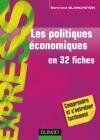 Couverture du livre « Les politiques économiques en 32 fiches » de Bertrand Blancheton aux éditions Dunod