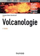 Couverture du livre « Volcanologie (6e édition) » de Jacques-Marie Bardintzeff aux éditions Dunod