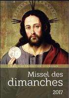 Couverture du livre « Missel des dimanches (édition 2017) » de  aux éditions Cerf