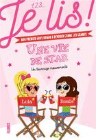 Couverture du livre « Une vie de star t.3 ; un tournage mouvementé » de Alice Turquois et Marilou Addison aux éditions Fleurus