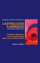 Couverture du livre « L'astrologie karmique - NE » de Koechlin De Bizemont aux éditions Robert Laffont