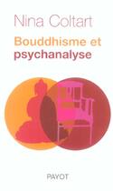 Couverture du livre « Bouddhisme et psychanalyse » de Nina Coltart aux éditions Payot