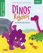 Couverture du livre « Dinos rigolos : la récré des dinos : niveau 1 » de Alice Turquois et Kathie Fagundez aux éditions Lito