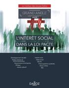 Couverture du livre « L'intérêt social dans la loi PACTE (édition 2019) » de  aux éditions Dalloz