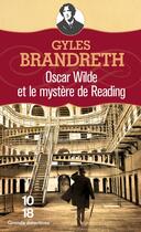 Couverture du livre « Oscar Wilde et le mystère de reading » de Gyles Brandreth aux éditions 12-21