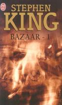 Couverture du livre « Bazaar t.1 » de Stephen King aux éditions J'ai Lu
