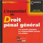 Couverture du livre « L'essentiel du droit pénal général ; les grands principes, la responsabilité pénale, les peines (6e édition) » de Kolb/Leturmy aux éditions Gualino