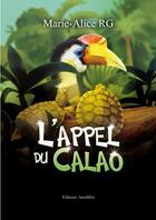 Couverture du livre « L'appel du calao » de Rg--M-A aux éditions Amalthee