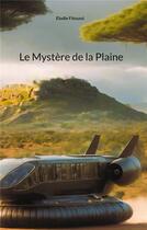 Couverture du livre « Le Mystère de la Plaine » de Elodie Fitoussi aux éditions Books On Demand