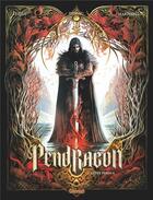 Couverture du livre « Pendragon Tome 1 : l'épée perdue » de Jerome Le Gris et Paolo Martinello et Benoit Dellac aux éditions Glenat