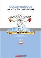 Couverture du livre « Guide pratique du mémoire contentieux » de Bernard Betsch aux éditions Territorial