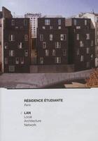 Couverture du livre « Résidence étudiante ; Paris - Lan » de Pierre Zandrowicz aux éditions Archibooks