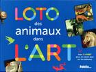 Couverture du livre « Loto des animaux dans l'art » de Christiane Lavaquerie-Klein aux éditions Palette