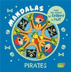 Couverture du livre « Pirates - avec des stickers phosphorescents (coll. carnet mandalas) » de Kristin Labuch aux éditions 1 2 3 Soleil