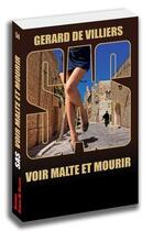 Couverture du livre « SAS t.54 : voir Malte et mourir » de Gerard De Villiers aux éditions Sas