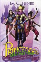 Couverture du livre « Princesses mais pas trop t.1 : l'enlèvement du prince charmand » de Jim C. Hines aux éditions Castelmore