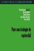 Couverture du livre « Pour une écologie de rupture » de Jean-Marie Harribey et Martine Billard et Pascal Gassiot aux éditions Croquant