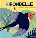 Couverture du livre « Hirondelle » de Geraldine Collet et Olivia Cosneau aux éditions Sarbacane
