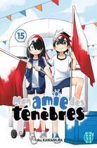 Couverture du livre « Mon amie des ténèbres Tome 15 » de Taku Kawamura aux éditions Nobi Nobi