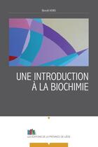 Couverture du livre « Une introduction a la biochimie » de Hons Benoit aux éditions Edplg